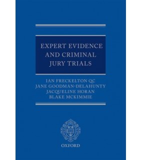 Oxford University Press UK Expert Evidence and Criminal Jury Trials