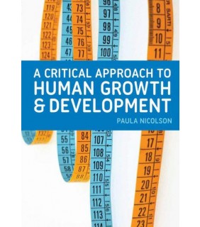 Macmillan Science & Education Critical Approach to Human Growth and Development