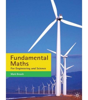Red Globe Press Fundamental Maths: For Engineering and Science