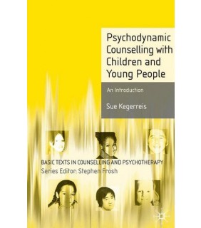 Macmillan Science & Education Psychodynamic Counselling with Children and Young People