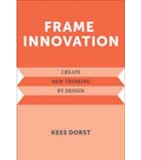 The MIT Press Frame Innovation: Create New Thinking by Design