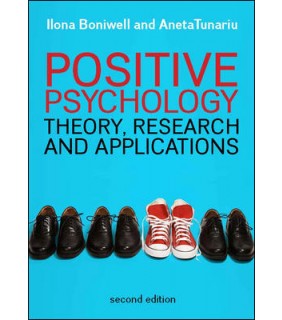 McGraw-Hill Education POSITIVE PSYCHOLOGY 2E: THEORY, RESEARCH and APPLICATIONS