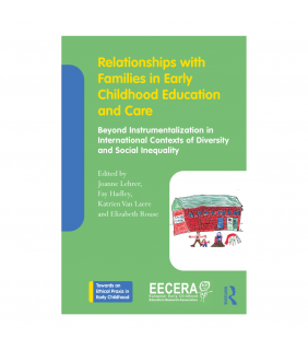 Routledge Relationships with Families in Early Childhood Education and