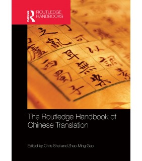 Routledge The Routledge Handbook of Chinese Translation