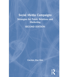 Routledge Social Media Campaigns 2E