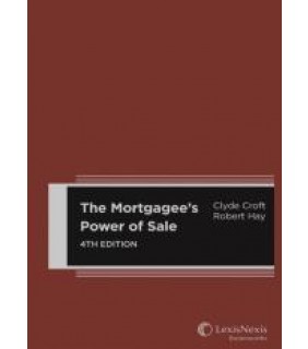 LexisNexis Australia The Mortgagees Power of Sale 4th edition Hardback