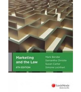 LexisNexis Australia Marketing and the Law, 6th edition