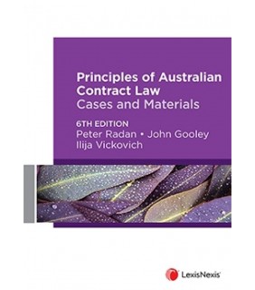 SPECIAL ORDER - LexisNexis Australia Principles of Australian Contract Law 6E: Cases and Material