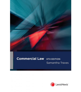 LexisNexis Australia Commercial Law, 6th Edition