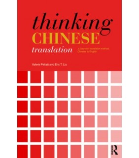 SPECIAL ORDER - Taylor and Francis Thinking Chinese Translation: A Course in Translation Method