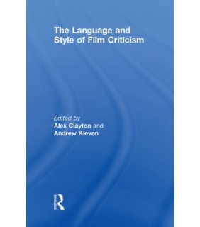 Routledge The Language and Style of Film Criticism