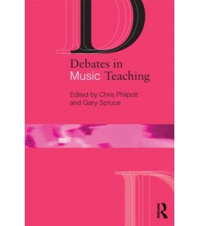 Taylor and Francis Debates In Music Teaching