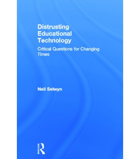 Routledge Distrusting Educational Technology