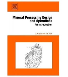 Mineral Processing Design and Operation