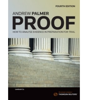 Lawbook Co., AUSTRALIA Proof: How to Analyse Evidence in Preparation for Trial 4th