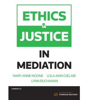 Thomson Reuters eBook Ethics and Justice in Mediation
