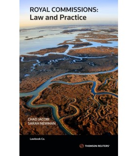 Thomson Reuters eBook Royal Commissions: Law and Practice