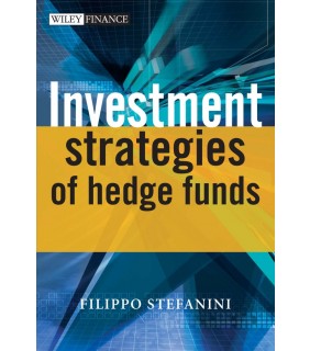 John Wiley & Sons Investment Strategies of Hedge Funds