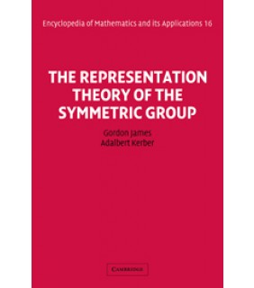 Cambridge University Press The Representation Theory of the Symmetric Group