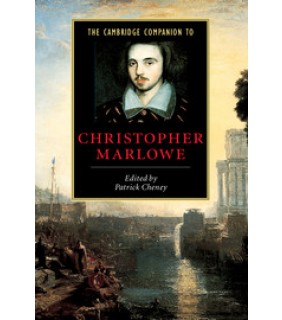 Cambridge University Press The Cambridge Companion to Christopher Marlowe