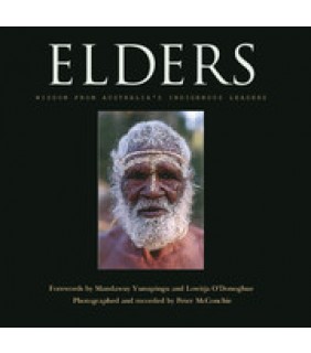 Cambridge University Press Elders: Wisdom from Australia's Indigenous Leaders