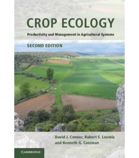 Cambridge University Press Crop Ecology: Productivity and Management in Agricultural S