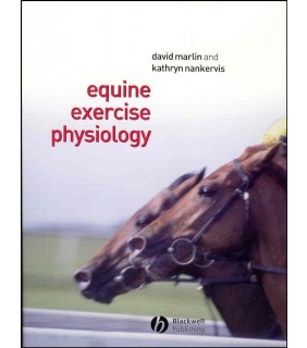 Wiley-Blackwell Equine Exercise Physiology