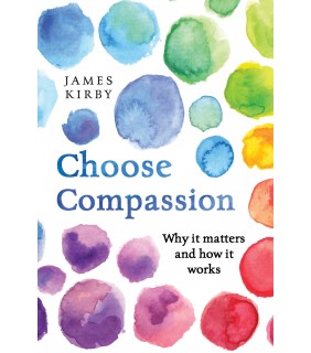 University of Queensland Press Choose Compassion: Why it matters and how it works