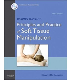 Beard's Massage: Principles and Practice of Soft Tissue Massage