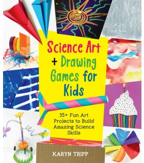 Science Art and Drawing Games for Kids: 35+ Fun Art Projects