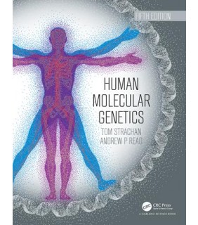 Garland Science Human Molecular Genetics 5E