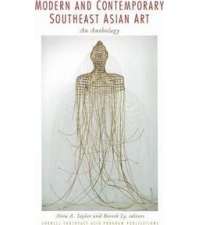 Modern and Contemporary Southeast Asian Art: An Anthology