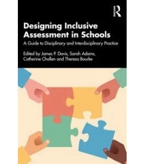 Taylor & Francis Designing Inclusive Assessment in Schools