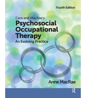 Routledge ebook Cara and MacRae's Psychosocial Occupational Therapy 4E