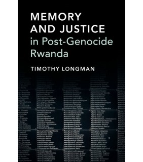 Cambridge University Press ebook Memory and Justice in Post-Genocide Rwanda