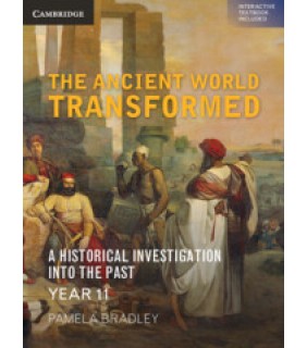 Cambridge University Press The Ancient World Transformed Year 11
