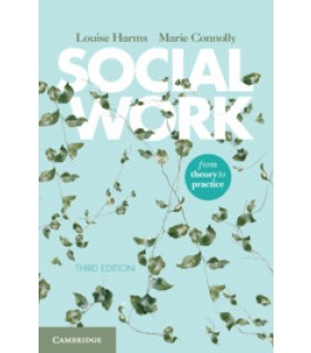 Cambridge University Press Social Work: From Theory to Practice