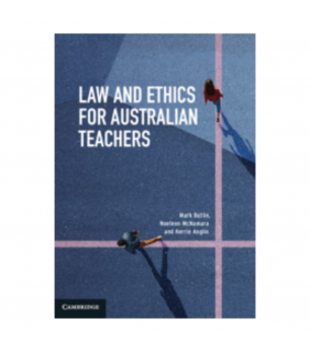 Cambridge University Press Law and Ethics for Australian Teachers