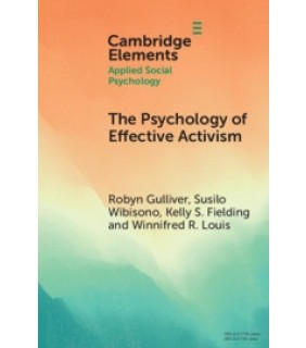 Cambridge University Press The Psychology of Effective Activism