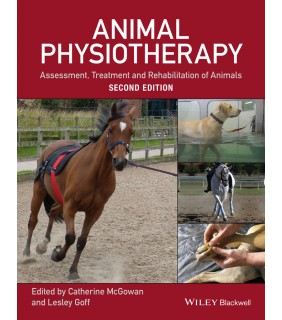 John Wiley & Sons Animal Physiotherapy: Assessment, Treatment and Rehabilitati