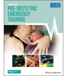 John Wiley & Sons Pre-Obstetric Emergency Training: A Practical Approach
