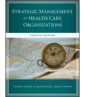 Wiley The Strategic Management of Health Care Organizations