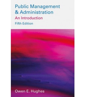Macmillan Science & Education Public Management and Administration 5e