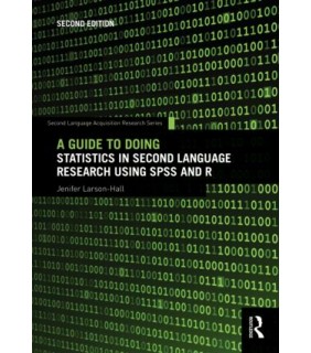 Routledge A Guide to Doing Statistics in Second Language Research Usin