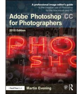 Routledge Adobe Photoshop CC for Photographers 2018
