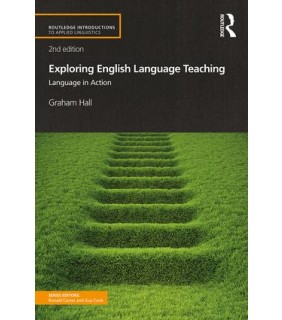 Routledge Exploring English Language Teaching 2E