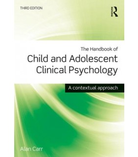 Routledge The Handbook of Child and Adolescent Clinical Psychology: A