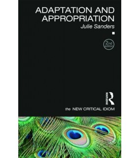 Taylor & Francis Adaptation and Appropriation 2E