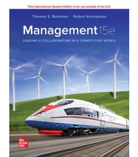 MANAGEMENT 15E: LEADING and COLLABORATING IN A COMPETITIVE W