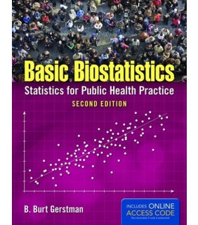 Jones & Bartlett Basic Biostatistics Statistics for Public Health Practice